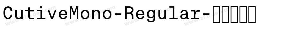 CutiveMono-Regular字体转换