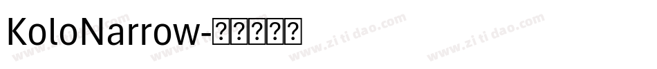 KoloNarrow字体转换