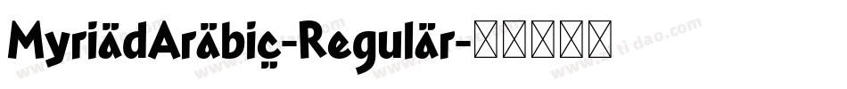 MyriadArabic-Regular字体转换