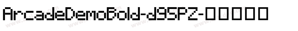 ArcadeDemoBold-d95PZ字体转换