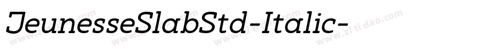 JeunesseSlabStd-Italic字体转换