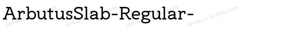 ArbutusSlab-Regular字体转换