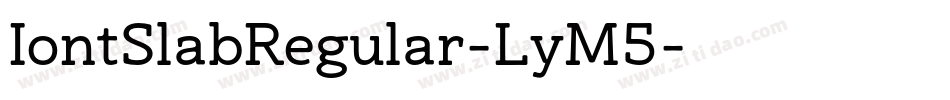 IontSlabRegular-LyM5字体转换