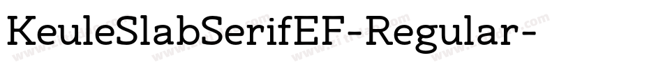 KeuleSlabSerifEF-Regular字体转换