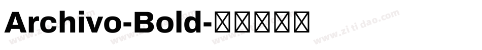 Archivo-Bold字体转换
