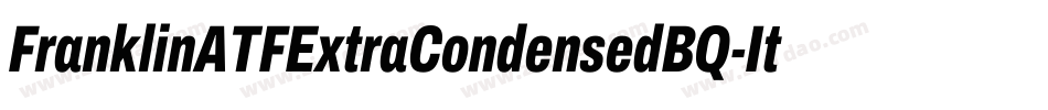 FranklinATFExtraCondensedBQ-Italic字体转换