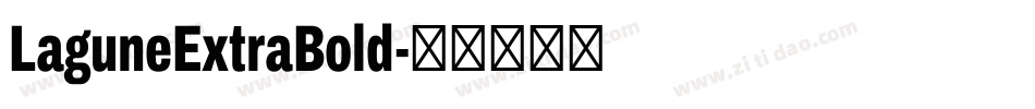 LaguneExtraBold字体转换