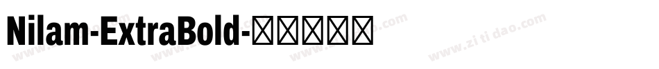Nilam-ExtraBold字体转换