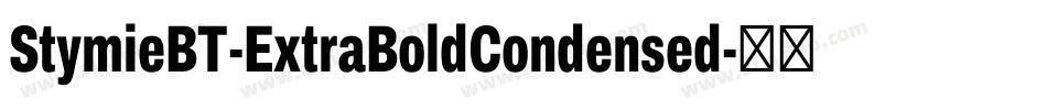 StymieBT-ExtraBoldCondensed字体转换