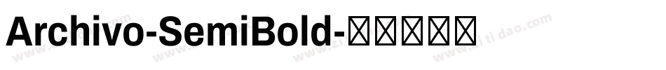 Archivo-SemiBold字体转换
