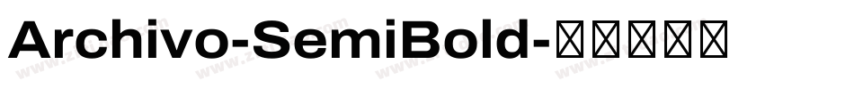Archivo-SemiBold字体转换