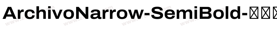 ArchivoNarrow-SemiBold字体转换