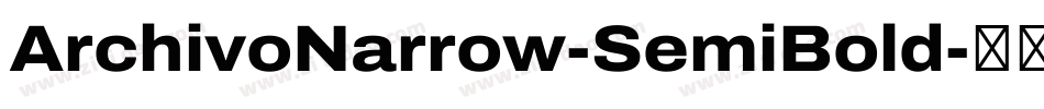 ArchivoNarrow-SemiBold字体转换