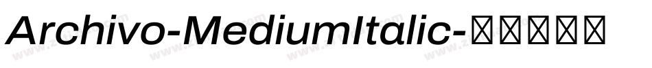 Archivo-MediumItalic字体转换