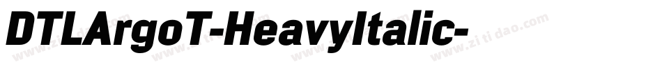 DTLArgoT-HeavyItalic字体转换