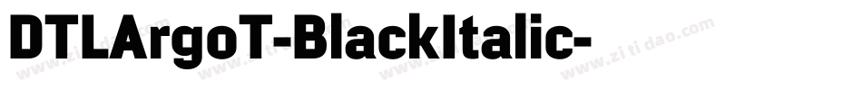 DTLArgoT-BlackItalic字体转换