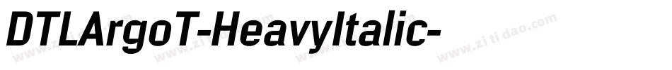 DTLArgoT-HeavyItalic字体转换