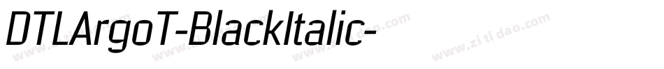 DTLArgoT-BlackItalic字体转换
