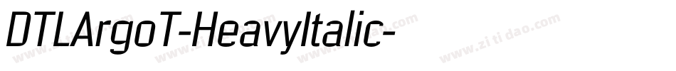 DTLArgoT-HeavyItalic字体转换