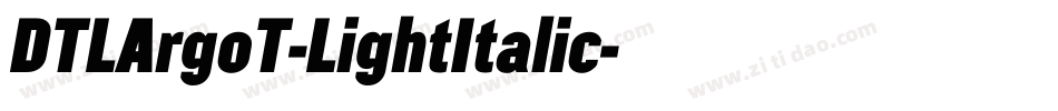 DTLArgoT-LightItalic字体转换
