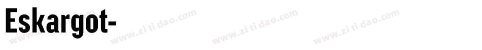 Eskargot字体转换