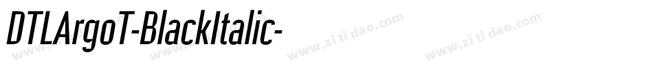 DTLArgoT-BlackItalic字体转换