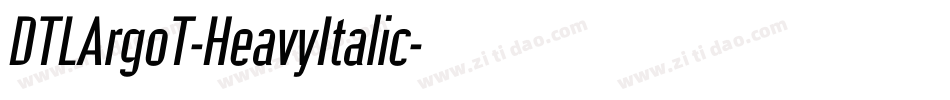 DTLArgoT-HeavyItalic字体转换