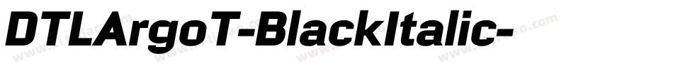 DTLArgoT-BlackItalic字体转换