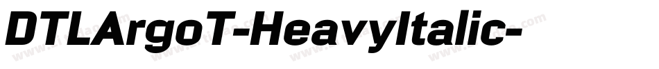 DTLArgoT-HeavyItalic字体转换