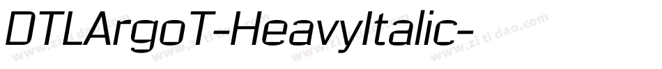 DTLArgoT-HeavyItalic字体转换