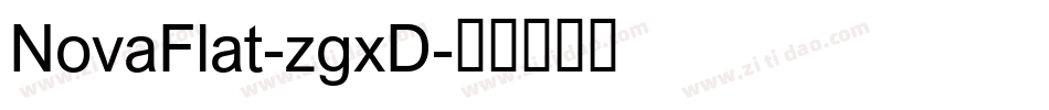 NovaFlat-zgxD字体转换