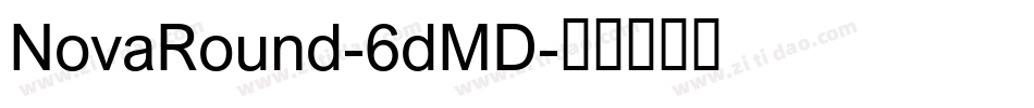 NovaRound-6dMD字体转换