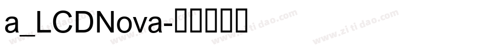 a_LCDNova字体转换
