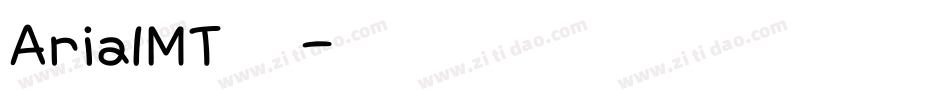 ArialMT常翔字体转换