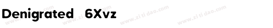 Denigrated-5Xvz字体转换