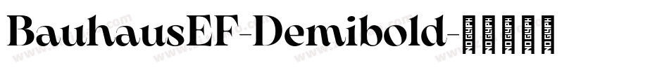 BauhausEF-Demibold字体转换