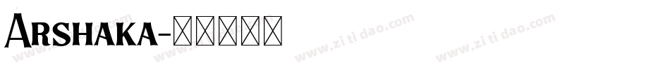 Arshaka字体转换
