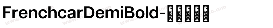 FrenchcarDemiBold字体转换