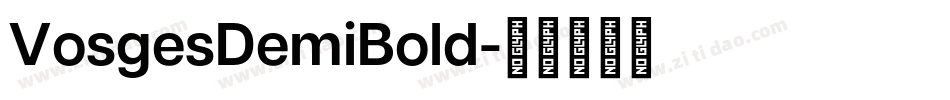 VosgesDemiBold字体转换
