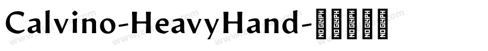 Calvino-HeavyHand字体转换