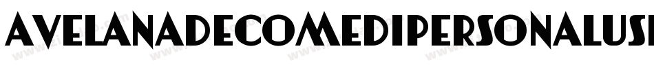 AvelanaDecoMediPersonalUse-RMyv字体转换