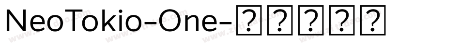 NeoTokio-One字体转换