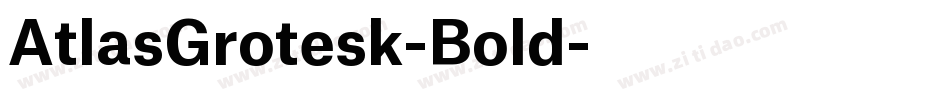 AtlasGrotesk-Bold字体转换