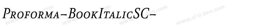 Proforma-BookItalicSC字体转换
