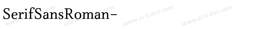 SerifSansRoman字体转换