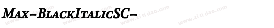 Max-BlackItalicSC字体转换