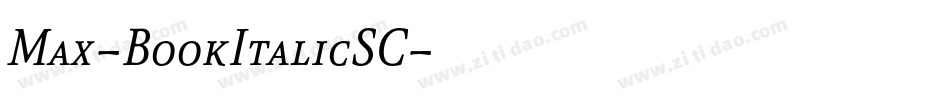 Max-BookItalicSC字体转换