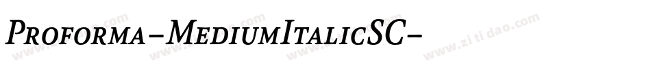 Proforma-MediumItalicSC字体转换