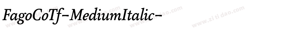 FagoCoTf-MediumItalic字体转换