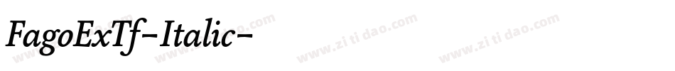 FagoExTf-Italic字体转换